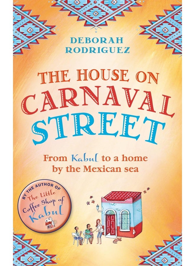 THE HOUSE ON CARNAVAL STREET